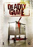 Deadly Game (uncut)
